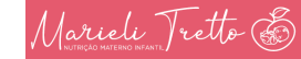 Marieli Tretto - Nutricionista Materno Infantil em Farroupilha e Balneário Camboriú